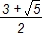 (3 + rac(5))/2