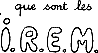 que sont les irem