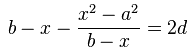 b-x-(x² – a²)/(b – x)