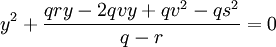 y^2 + \frac{qry-2qvy+qv^2-qs^2}{q - r} = 0