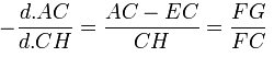 - \frac{d.AC}{d.CH} = \frac{AC - EC}{CH} = \frac{FG}{FC}