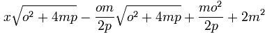 x\sqrt{o^2 + 4mp}-\frac{om}{2p}\sqrt{o^2 + 4mp}+\frac{mo^2}{2p} +2m^2