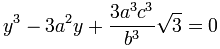 y^3 - 3a^2y + \frac {3a^3c^3}{b^3} \sqrt 3 = 0
