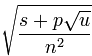 \sqrt{\frac{s+p\sqrt u}{n^2}}