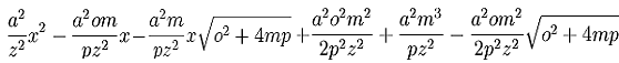 \frac{a^2}{z^2} x^2 - \frac{a^2om}{pz^2} x