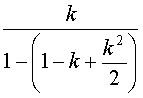 k/(1-(1-k+k²/2)