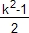 (k^2-1)/2