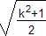 rac((k^2+1)/2)
