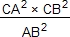 CA².CB²/AB²