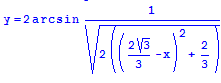 y = 2 Arc sin …