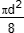 (pi d^2)/8