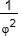 1/φ²