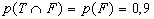 p(T inter F) = 0,9