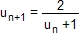 u(n+1)=2/(u(n)+1)