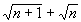 rac(n+1)+rac(n)