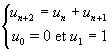 u(n+2)=u(n)+u(n+1); u(0)=0; u(1)=1