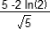 (5-2ln'2))/rac(5)